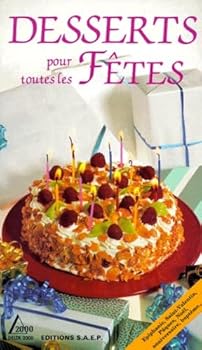 Desserts pour toutes les fêtes