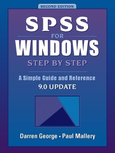 SPSS Windows Step by Step: A Simple Guide and Reference