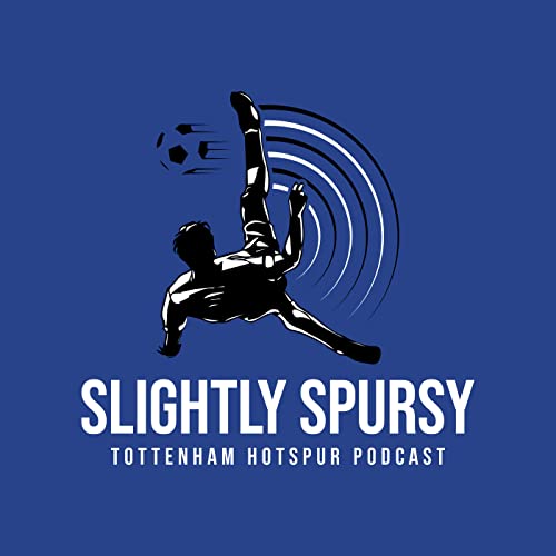 『Slightly Spursy: Tottenham Hotspur Podcast』のカバーアート