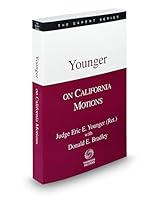 Younger on California Motions, 2d, 2014-2015 ed. 0314616209 Book Cover