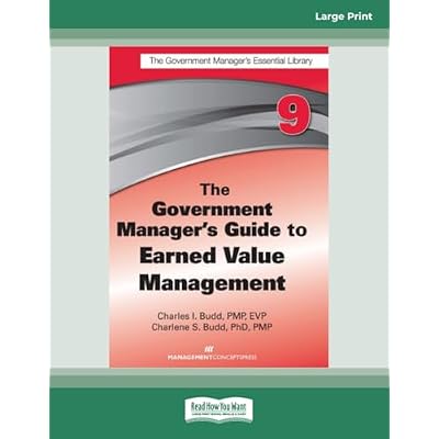 The Government Manager's Guide to Earned Value Management