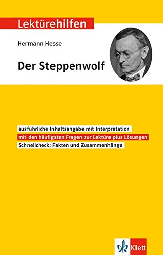 Klett Lektürehilfen Hermann Hesse, Der Steppenwolf: Interpretationshilfe für Oberstufe und Abitur