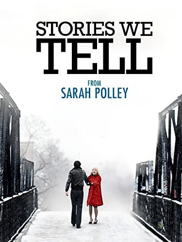 Stories We Tell