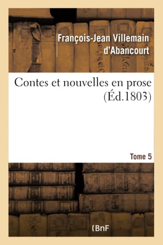 Contes Et Nouvelles En Prose (French Edition)