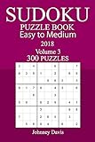 Easy to Medium 300 Sudoku Puzzle Book