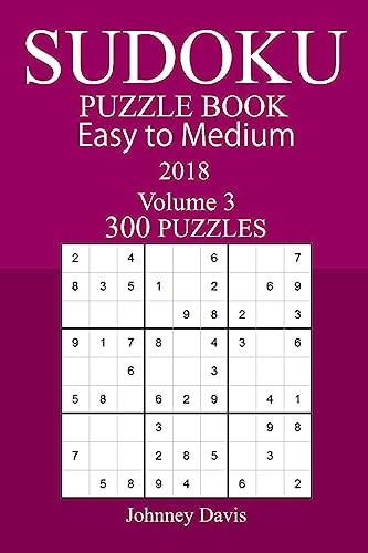 Easy to Medium 300 Sudoku Puzzle Book