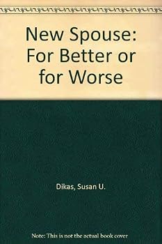 Paperback New Spouse: For Better or for Worse Book