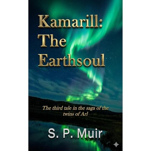 Kamarill: the Earthsoul Audiobook By S. P. Muir cover art