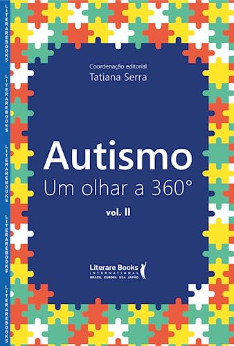 Autismo: um Olhar a 360º (Volume 2)