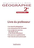livre géographie seconde hachette corrigé pdf  Geographie 2nde. Livre Du Professeur, Programme 2001