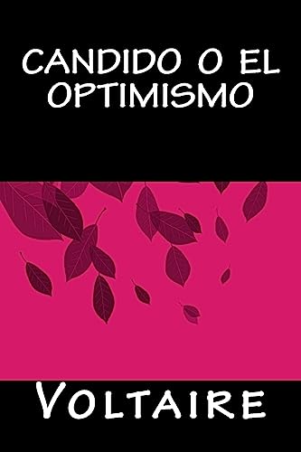 Candido o el Optimismo (Spanish Edition)