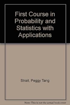 Hardcover A First Course in Probability and Statistics With Applications Book