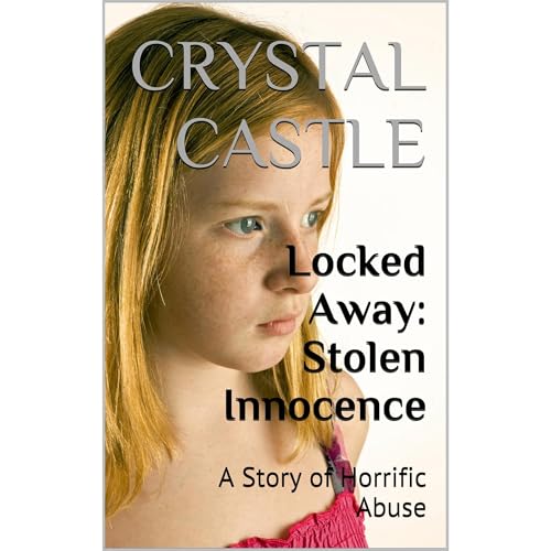 Locked Away: Stolen Innocence Audiolibro Por Crystal Castle arte de portada