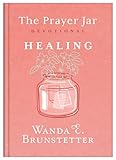 The Prayer Jar Devotional: Healing