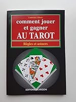 Comment jouer et gagner au tarot 2732812226 Book Cover