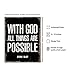 With God All Things Are Possible - Religious Wall Decor - Scripture Wall Art - Bible Verses Decor- Spiritual Inspirational Motivational Religious Gifts for Men - Catholic Christian Gifts for Men