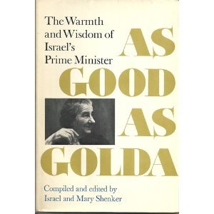 Hardcover As good as Golda;: The warmth and wisdom of Israel's Prime Minister Book