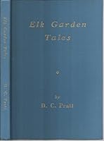 Elk Garden tales, B0007F5QVQ Book Cover