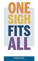 One Sigh Fits All 1507568460 Book Cover