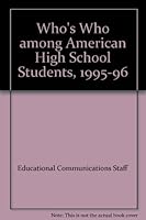 Who's Who among American High School Students, 1995-96 1562441256 Book Cover