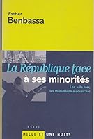 La République face à ses minorités : Les Juifs hier, les Musulmans aujourd'hui 2842058313 Book Cover