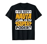 nautilis nauta divertido superpoder nauta divertido superpoder Camiseta
