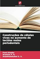 Construções de células vivas no aumento de tecidos moles periodontais (Portuguese Edition) 6208726190 Book Cover