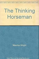 The Thinking Horseman 0959121900 Book Cover