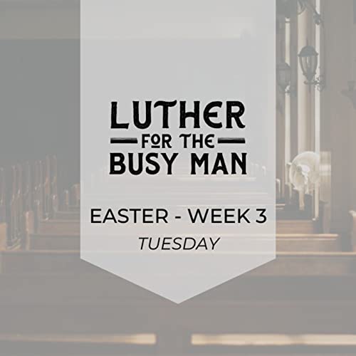 Easter - Week 3 - Tuesday