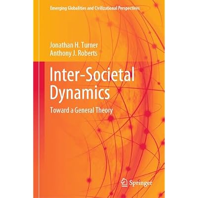 Inter-Societal Dynamics: Toward a General Theory