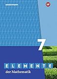  Elemente der Mathematik SI - Ausgabe 2019 für Nordrhein-Westfalen G9: Schülerband 7: Ausgabe 2019 - Sekundarstufe 1