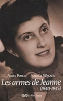 Les Armes De Jeanne: 1940 1945 2912008263 Book Cover