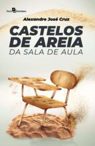 Castelos de areia da sala de aula: