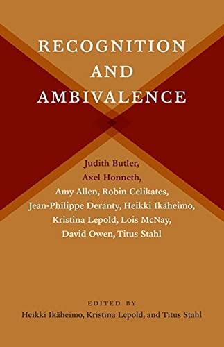 Recognition and Ambivalence (New Directions in Critical Theory, 77)