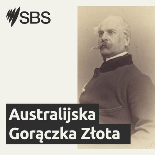 Couverture de The Australian Gold Rush from the memoirs of Major Seweryn Korzeliński - Australijska Gorączka Złota ze wspomni