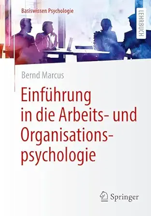 Einführung in die Arbeits- und Organisationspsychologie (Basiswissen Psychologie) 2. Auflage 2025 Edition-Wow! eBook