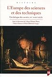 L'Europe des sciences et des techniques: XVe-XVIIIe siècles