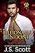 Billionaire Undone ~ Travis (The Billionaire's Obsession, Book 5)