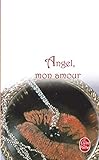Angel Mon Amour - Bradford Barbara Taylor 