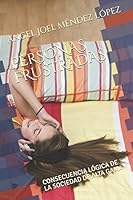 Personas Frustradas: Consecuencia Lógica de la Sociedad de Alta Gama B08D4VQBFW Book Cover