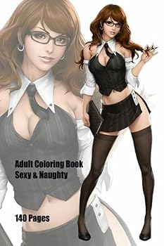 Paperback Adult Coloring Book Sexy & Naughty - 140 Pages Book