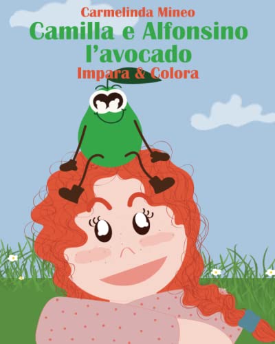 Camilla e Alfonsino l'avocado (Italian Edition)