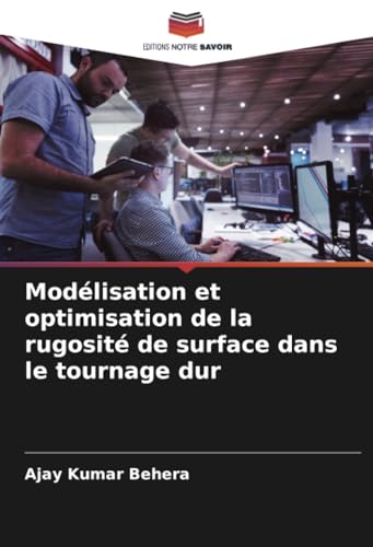 Modélisation et optimisation de la rugosité de surface dans le tournage dur