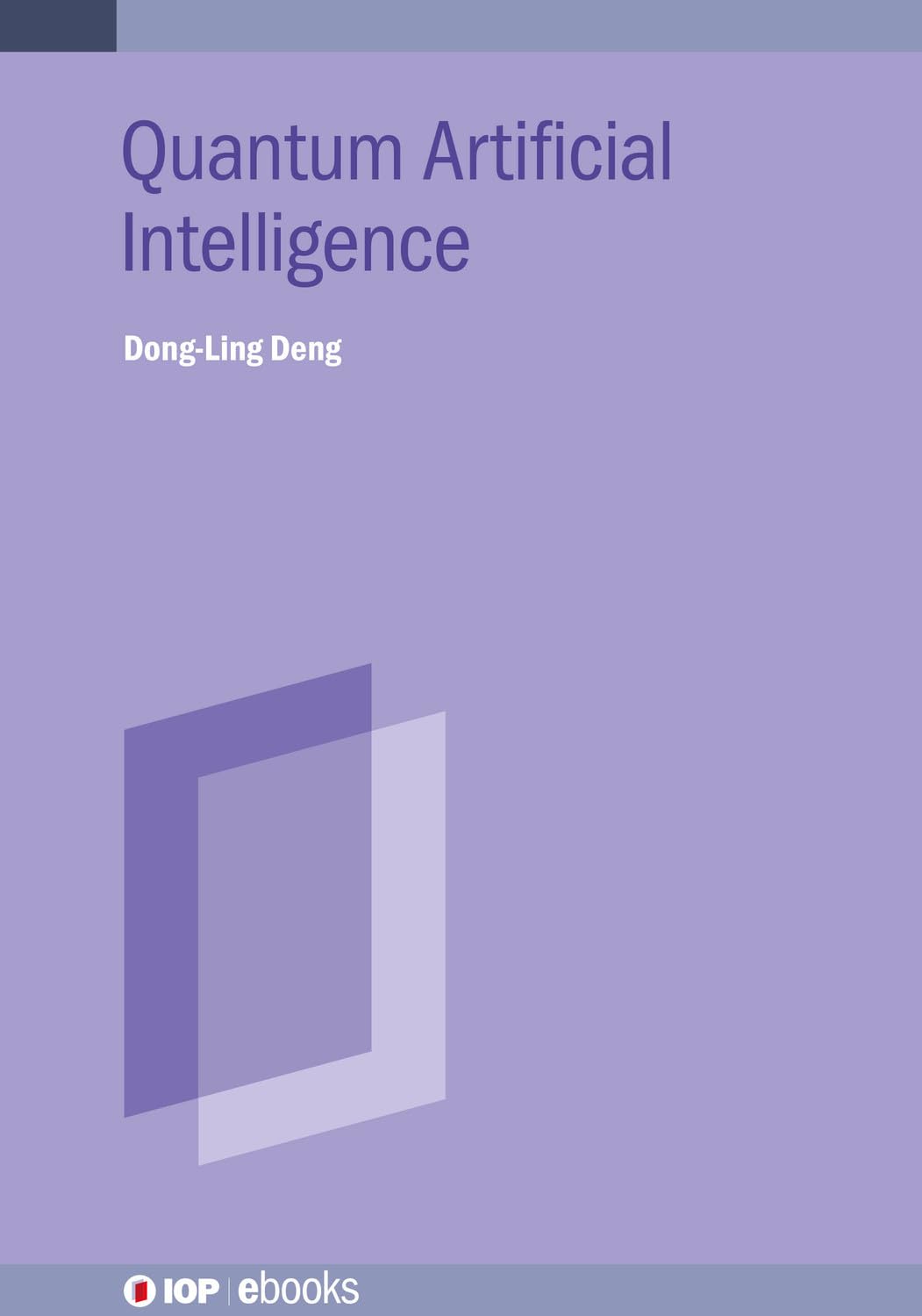 Quantum Artificial Intelligence (IOP ebooks)