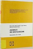  Jugendhilfe und Berufsausbildung. Dokumentation einer Tagung.