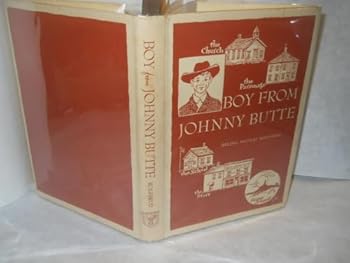 Hardcover Boy from Johnny Butte Book