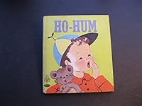 Ho-Hum (A Tell-a-Tale Book) (1957) B00NH4M44G Book Cover