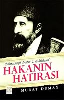 Hakanin Hatirasi Bilinmezleriyle Sultan 2. Abdülhamid 9944766607 Book Cover