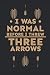 Produktbild I Was Normal Before I Threw Three Arrows: 120 pages of lined notebook for darts players darts training manual, dart scoreboard or dartboard journal for men and women
