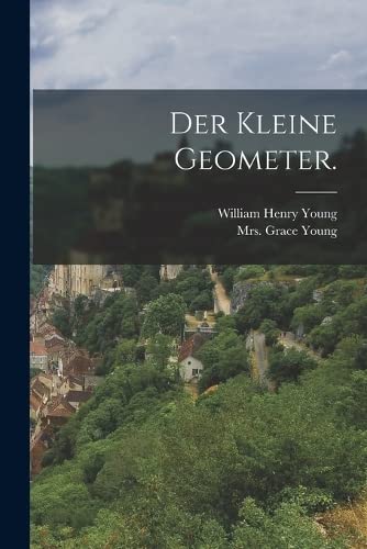 Der kleine Geometer.